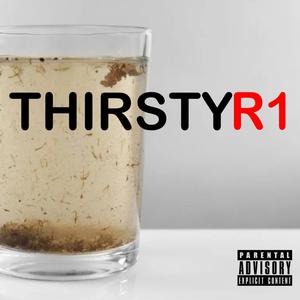 Thirsty (Explicit)