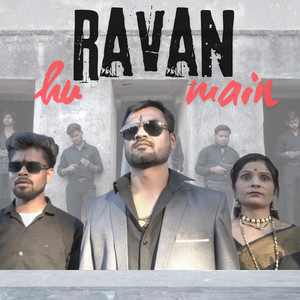 Ravan Hu Main