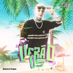 Verão do V5 / Quem Te Pegou (Remix) [Explicit]