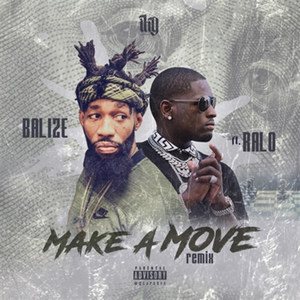 Make a Move (Remix) [feat. Ralo]