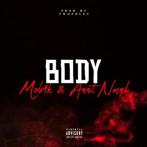 BODY (feat. ANTT NMNL) [Explicit]