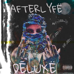 AFTERLYFË DELUXE (Explicit)