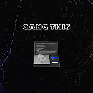 Gang This (feat. Burner & Sai So) [Explicit]