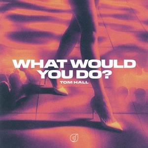 What Would You Do?