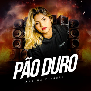 Pão Duro (Explicit)