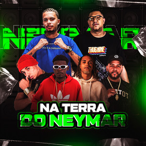 Set da Terra do Neymar (Explicit)