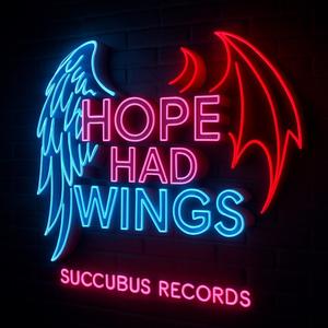 Hope Had Wings