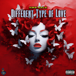 Different Type of Love (Explicit)