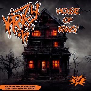 House of Krazy (Explicit)