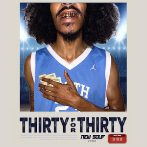 Thirty for Thirty (Explicit)