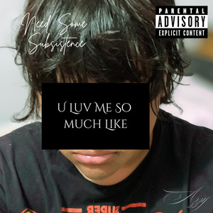 Needs Some Subsistence (Explicit)