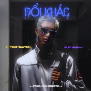 Đổi Khác (feat. Huy Hao) (Explicit)