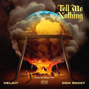 Tell Me Nothing(feat. Don Rocky)