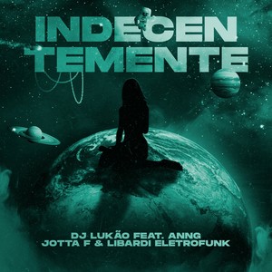 Indecentemente (Eletro Funk)