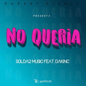 No Queria (Explicit)