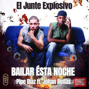 Bailar Esta Noche (feat. Johan Rimas)