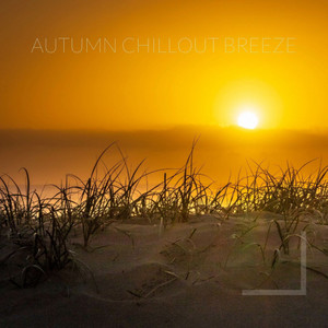 Autumn Chillout Breeze