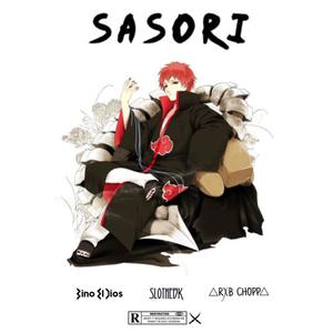 S A S O R I (feat. Bino el Dios & SlothEBK) [Explicit]