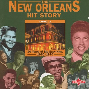 The New Orleans Hit Story 1950 - 1970 Cd1