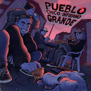 Pueblo chico infierno grande (Explicit)