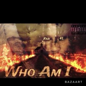 Who Am I (Explicit)