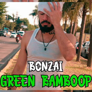 Green Bamboop (Explicit)