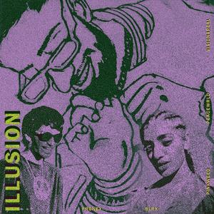 Illusion (feat. P!nkweed & Peacewrld) (Explicit)