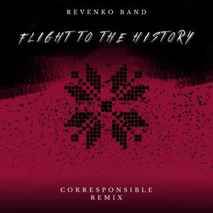 Flight to the History (Corresponsible Remix)