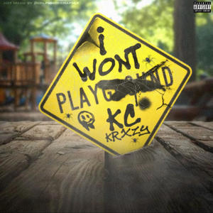 I wont play (Explicit)