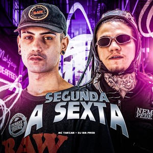 SEGUNDA A SEXTA (Explicit)