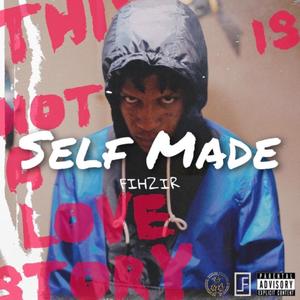 Self Made (Explicit)