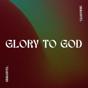 Glory to God (Immanuel) (feat. Ambuena)