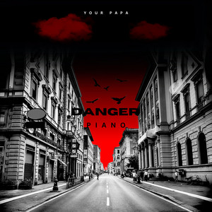 Danger Piano