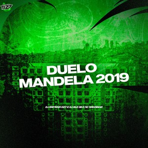 DUELO MANDELA 2019 (Explicit)