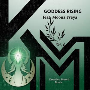 Goddess Rising (feat. Moona Freya)
