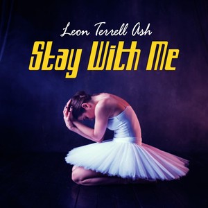 Stay with Me(feat. Nia Anderson, Ranen, William Star & Shari Mclaren)