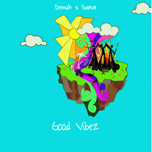 Good Vibez (Explicit)