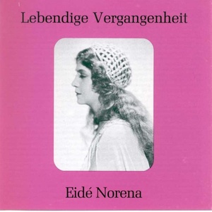 Lebendige Vergangenheit - Eide Norena