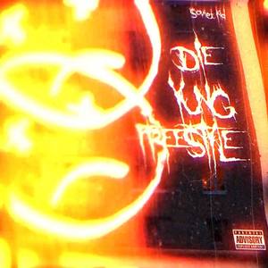 Die Yung Freestyle (Explicit)