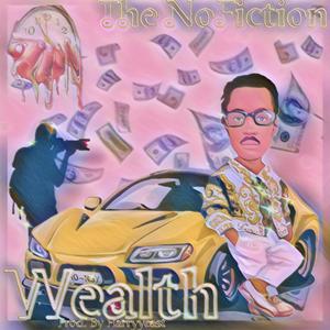 Wealth (Explicit)