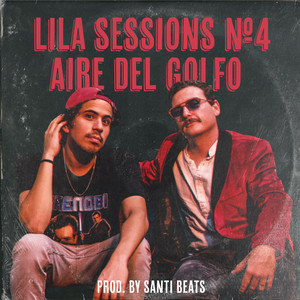 Lila Sessions No. 4: Aire del Golfo