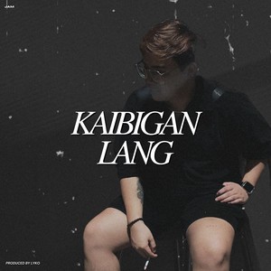 Kaibigan Lang