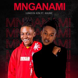 Mnganami (feat. Khumz)