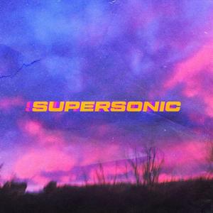 Supersonic (Explicit)