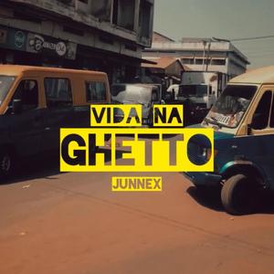 Vida Na Ghetto