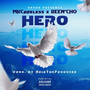 Hero (feat. Been’cho) [Explicit]