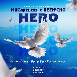 Hero (feat. Been’cho) (Explicit)