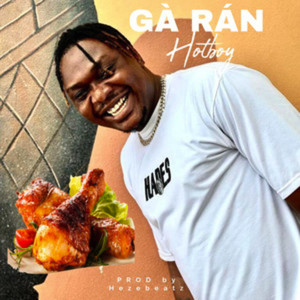 Hotboy - Gà Rán (Chicken Plus, Kfc, Jollibee) (Explicit)