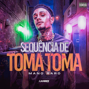 Sequência do Toma Toma (Explicit)