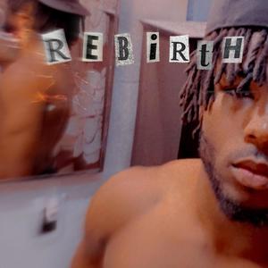 REBIRTH (Explicit)